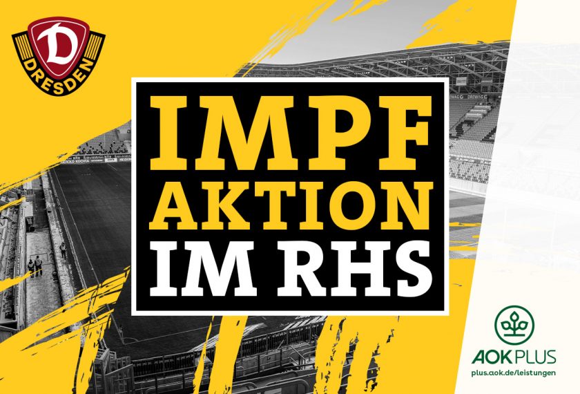 Plakat mit der Aufschrift 'IMPFAKTION IM RHS' vor dem Hintergrund eines Fußballstadions. Links oben ist das Logo von Dresden und rechts unten das Logo von AOK PLUS zu sehen. Das Bild wirbt für eine Impfaktion im Rudolf-Harbig-Stadion.