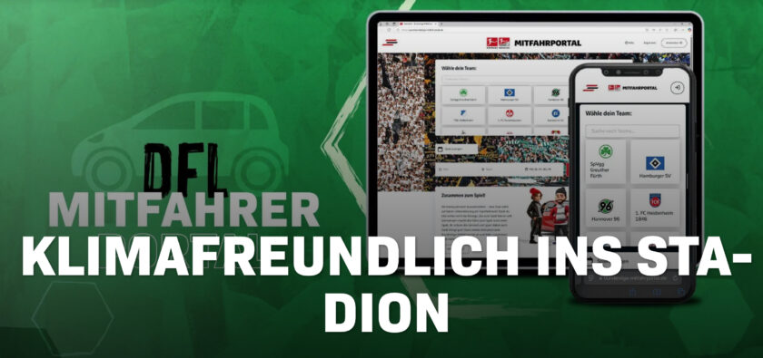 Bildschirmaufnahme des DFL Mitfahrportals auf einem Tablet und einem Smartphone. Das Portal ermöglicht es Fans, klimafreundlich ins Stadion zu fahren, indem sie Mitfahrgelegenheiten anbieten oder suchen. Im Hintergrund ist ein Stadion mit vielen Zuschauern zu sehen. Der Text 'DFL Mitfahrer klimafreundlich ins Stadion' ist prominent angezeigt.